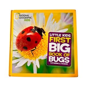 NATIONAL GEOGRAPHIC Little Kids First Big Book of Bugs by Catherine Hughes